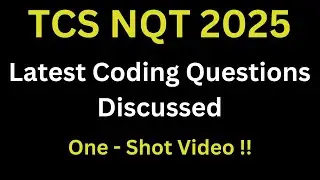 [ One Shot ] TCS NQT Previous Year Coding Questions | TCS NQT Preparation 2025