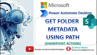 Power Automate Desktop #211   || How to work with Get Folder metadata using path