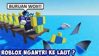 ROBLOX NGANTRI MASUK KE LAUT ? | Roblox Line To Deep Dive Indonesia