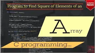 Program to Find Square of Elements of an Array || c programming 🔥