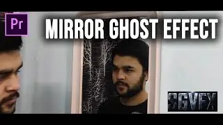 ADOBE | PREMIER PRO | MIRROR GHOST |