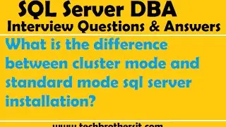 What is the difference between cluster mode and standard mode sql server installation