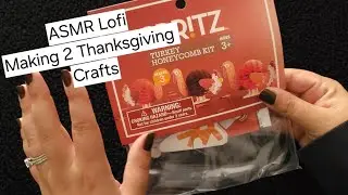 ASMR• Lofi• Making Thanksgiving/Fall Crafts• Coloring