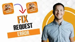 How to Fix Hamster Kombat Request Error (Best Method)