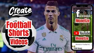 I Asked AI To Make Football Shorts Videos & Monetized In 4 Weeks! Anyone Can Do This!