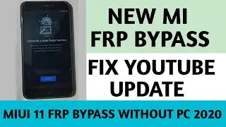 Redmi 4/4 Fix YouTube Update 2020 || Google Account/ FRP Bypass Android 7.1.2 Without PC
