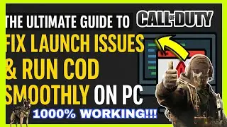 The ULTIMATE Guide to Fix Launch Issues & Run COD Smoothly on PC | FIX Crashes, Lag & Boost FPS⚡