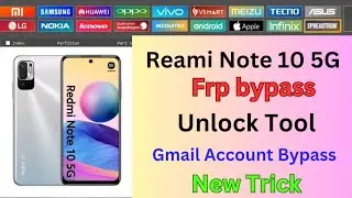 Redmi Note 10 5g frp bypass miui 14 unlock tool crack | Xiaomi Redmi Note 10 5g / 10pro