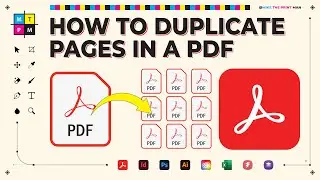 How to Quickly Duplicate Pages in Adobe Acrobat Pro