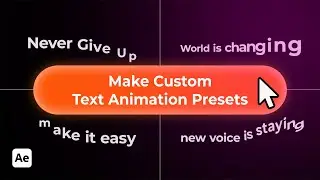 Make Your Own Text Animation Presets in After Effects - After Effects Text Animation Tutorial