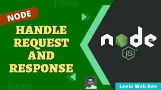 3. Create Node Server and handle the request and response in the Node Server - NodeJS