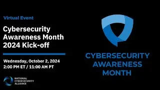 Cybersecurity Awareness Month 2024 Kick-off