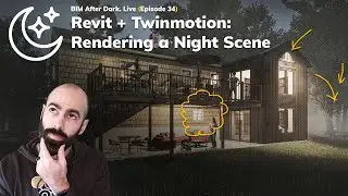 Revit + Twinmotion 2020: Rendering a Night Scene (Tips and Tricks)