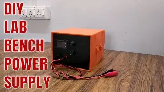 How to make Simple Lab Bench Power Supply at Home