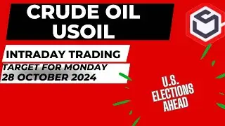 Crude Oil Prediction for Today Monday 28 October with TARGET USOIL Trading  Crude Oil Trading