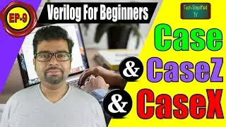 Verilog Case Statement: Understanding the Structure and Differences Between Case, CaseZ, and CaseX