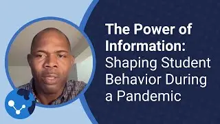 The Power of Information: Shaping Student Behavior During a Pandemic