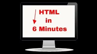 Learn HTML in 6 Minutes