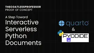 Proof of Concept: A Step Toward Interactive Serverless Python Documents using Pyodide and Quarto