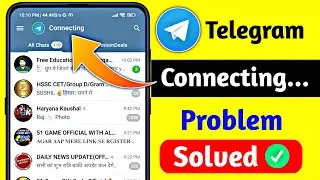 How to Fix Telegram Connecting Problem (2024) | Fix Telegram Connecting Problem solved