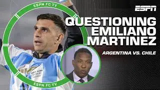 REACTION to Argentinas CLEAN SHEET over Chile 👀 SO MANY QUESTIONS for Emiliano Martinez | ESPN FC