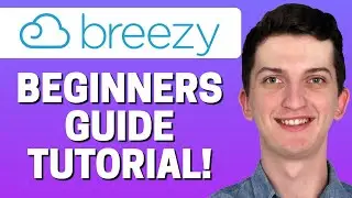 BreezyHR Tutorial - How To Use BreezyHR (2022)