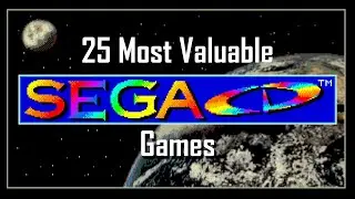 25 Most Valuable Sega CD Games (From 2004 to 2024)