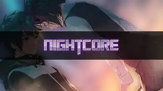 [Nightcore] - Meet Me