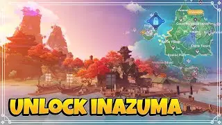 Unlock INAZUMA Map 2.0 Update - Genshin Impact