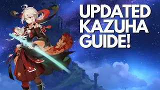 TOP TIER SUPPORT! Updated Kazuha Guide | Genshin Impact