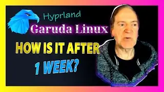 👍 Garuda Hyprland - So After 10 Days How Is It So Far?