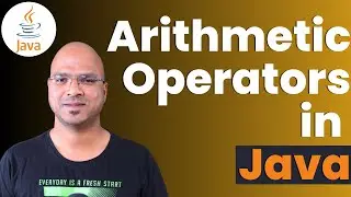 #2.5 Java Tutorial | Arithmetic Operators in Java