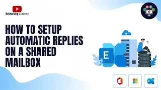 How to Setup Automatic replies on a Shared Mailbox | Networking Academy | 