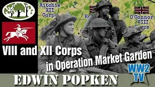 VIII and XII Corps in Operation Market Garden