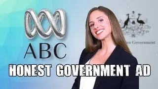 Honest Government Ad | The ABC