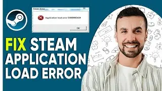 How To Fix Steam Application Load Error - Full Guide (2025)