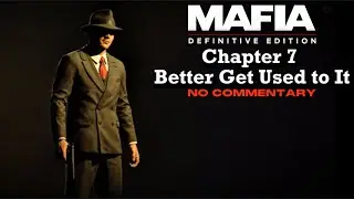 MAFIA (Definitive Edition) Chapter 7: Better Get Used to It -- Xbox Series X [2K]