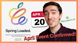 April 20 Apple Event CONFIRMED! What to expect at the Spring Loaded Event