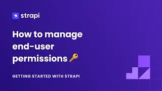 How to manage end-user permissions in Strapi v4