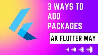 3 ways to add packages in Flutter