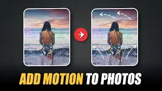 How to Make Motion Images in One Click | Add motion to images 2021