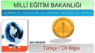 MEB / GÖREVDE YÜKSELME VE UNVAN DEĞİŞİKLİĞİ SINAVINA HAZIRLIK KİTABI / TÜRKÇE – DİL BİLGİSİ