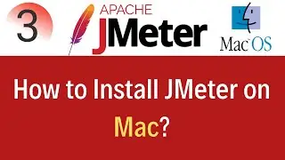 JMeter Tutorial 3: How to install JMeter on Mac OS