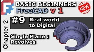 FreeCAD 0.22 | Lesson 9 | Real World to Digital. Revolves Basic Beginners