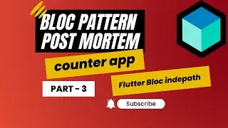 Flutter Bloc Tutorial for Beginners | Part 3 | states and events