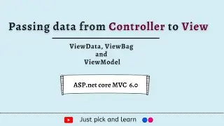 Passing data from Controller to View in Asp.net Core MVC 6.0 | ViewData | ViewBag | ViewModel