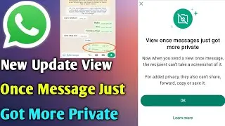 How to send view once message just got more private WhatsApp New Update 2023.