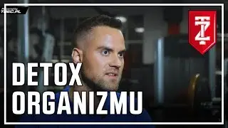 DETOKS ORGANIZMU - Jakub Mauricz (Zapytaj Trenera)
