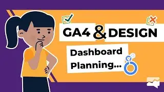 [2023] Planning the Perfect Dashboard in GA4