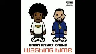 [Instrumental Remake] Brent Faiyaz, Drake - Wasting Time